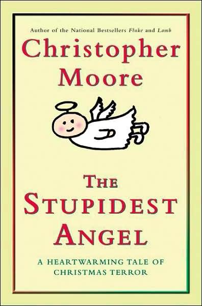 Cover for Christopher Moore · Stupidest Angel, The  LP (Book) (2007)