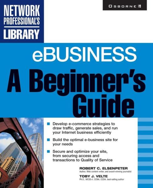 Cover for Toby J Velte · Ebusiness: a Beginner's Guide (Paperback Book) (2001)