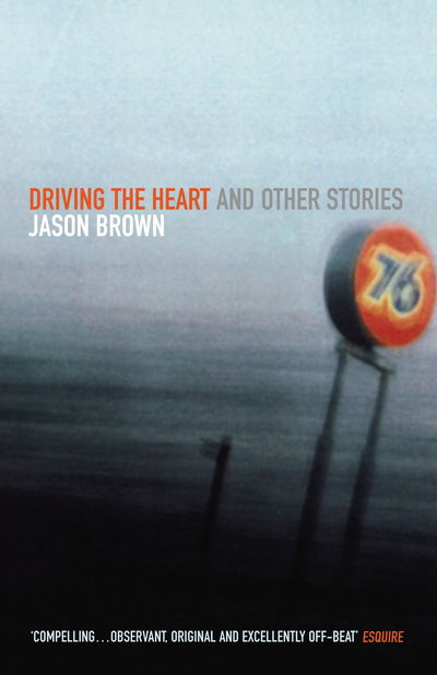 Cover for Jason Brown · Driving The Heart (Paperback Book) (2000)