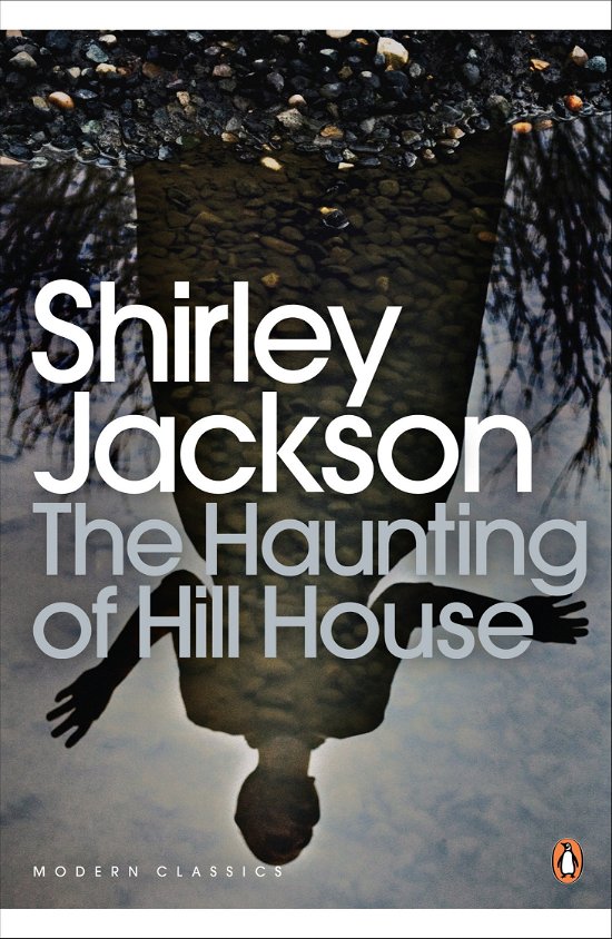 Cover for Shirley Jackson · The Haunting of Hill House - Penguin Modern Classics (Paperback Bog) (2009)