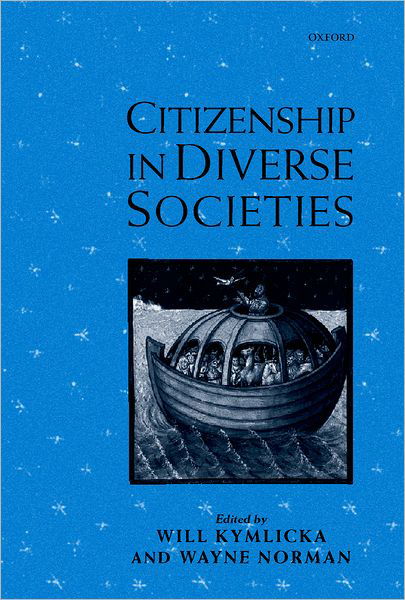 Cover for Will Kymlicka · Citizenship in Diverse Societies (Gebundenes Buch) (2000)