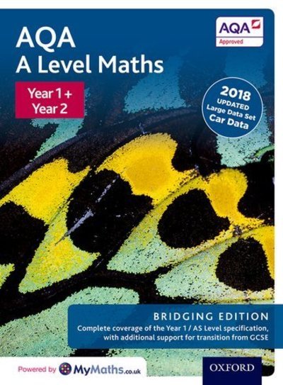 Cover for David Bowles · AQA A Level Maths: Year 1 and 2: Bridging Edition - AQA A Level Maths (Book) [2nd edition] (2018)
