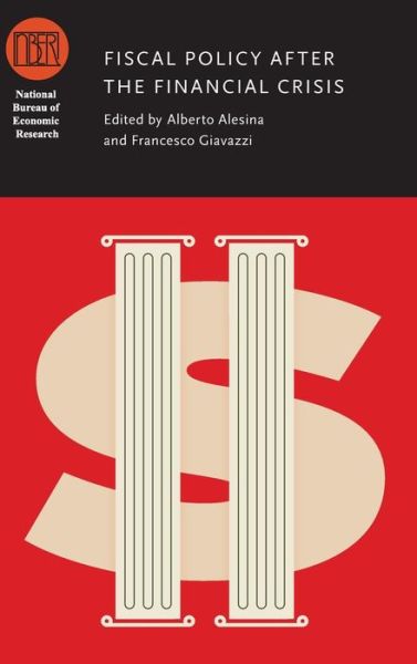 Cover for Alberto Alesina · Fiscal Policy after the Financial Crisis - (NBER) National Bureau of Economic Research Conference Reports (Hardcover bog) (2013)