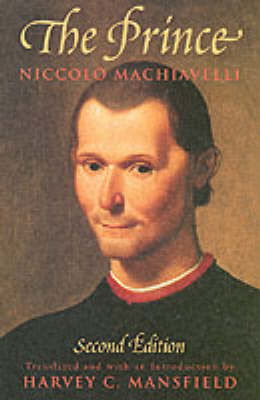 The Prince: Second Edition - Niccolo Machiavelli - Bøger - The University of Chicago Press - 9780226500447 - 1. september 1998