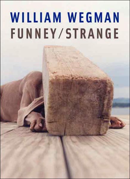 Cover for William Wegman · William Wegman: Funney / Strange (Pocketbok) (2006)