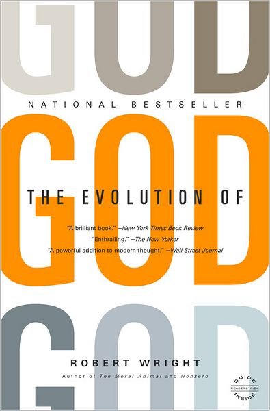 Evolution of God - Robert Wright - Bøker -  - 9780316067447 - 3. mai 2010