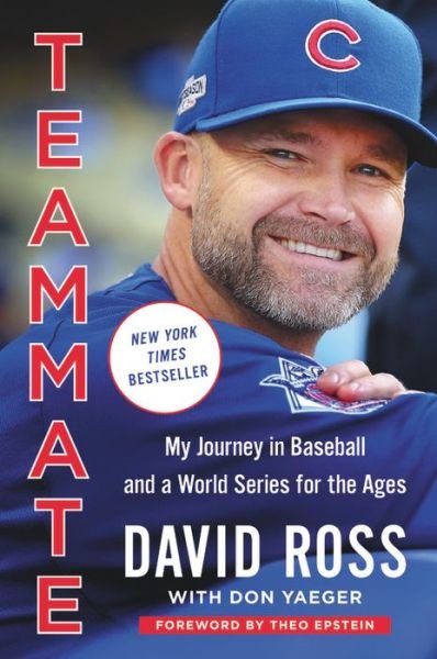 Cover for David Ross · Teammate: My Life in Baseball (Hardcover Book) (2017)