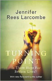 Cover for Jennifer Rees Larcombe · Turning Point (Paperback Book) (2006)
