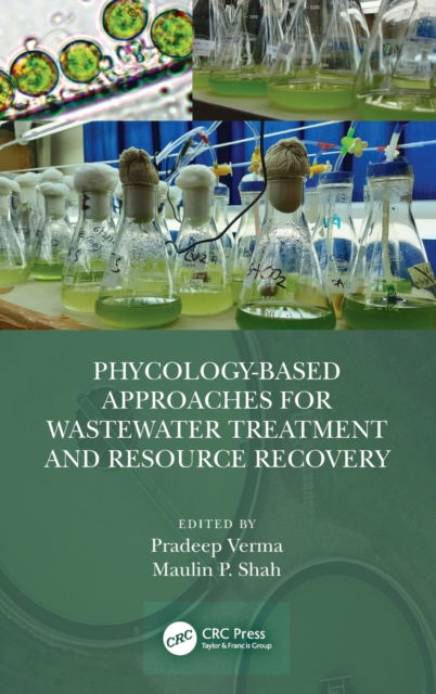 Cover for Verma, Pradeep (Central University of Rajasthan, India) · Phycology-Based Approaches for Wastewater Treatment and Resource Recovery (Hardcover Book) (2021)