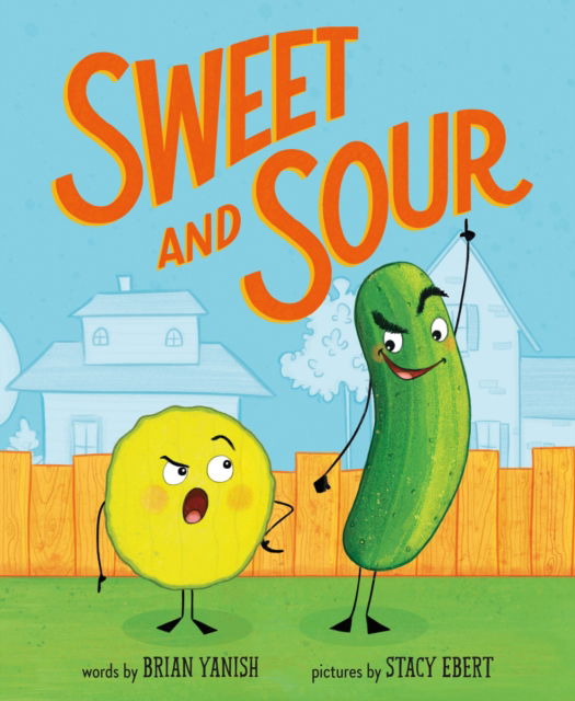 Cover for Brian Yanish · Sweet and Sour (Hardcover Book) (2024)