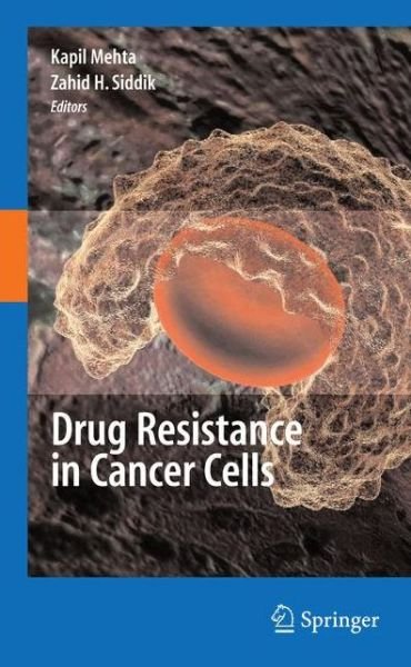Cover for Kapil Mehta · Drug Resistance in Cancer Cells (Hardcover Book) [2009 edition] (2009)