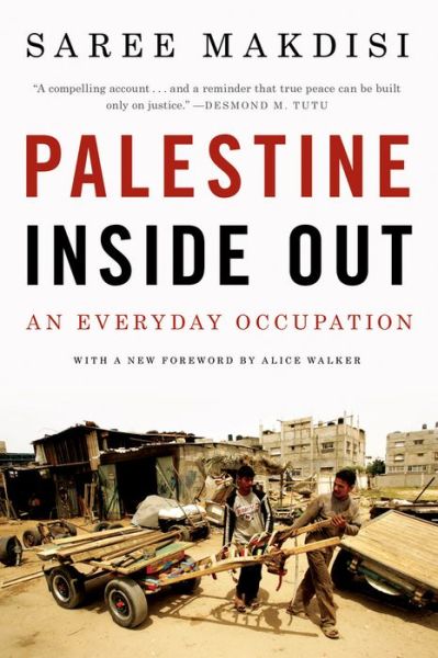 Cover for Saree Makdisi · Palestine Inside Out: An Everyday Occupation (Taschenbuch) [Rev edition] (2010)