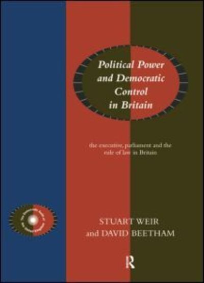 Cover for David Beetham · Political Power and Democratic Control in Britain (Paperback Book) (1998)