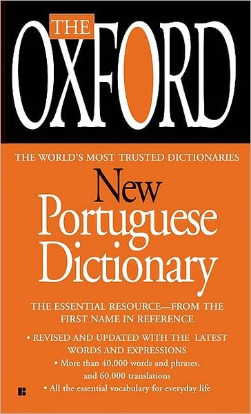 Cover for Oxford University Press · The Oxford New Portuguese Dictionary (Pocketbok) [Bilingual edition] (2008)