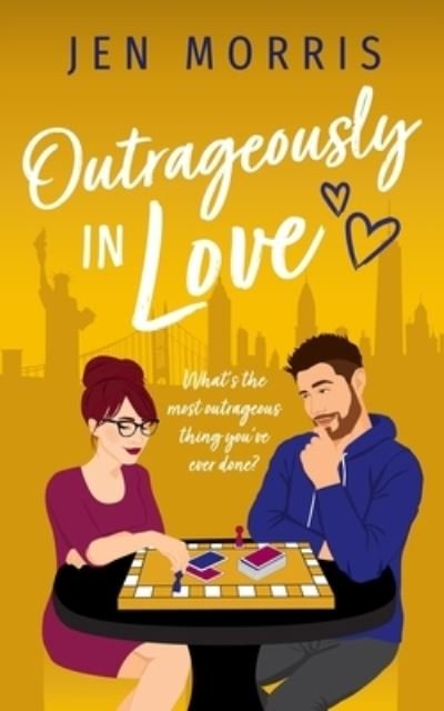 Cover for Jen Morris · Outrageously in Love - Love in the City (Paperback Book) (2021)