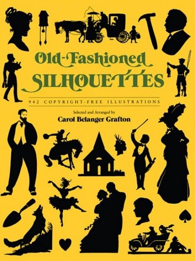 Cover for Carol Belanger Grafton · Old Fashioned Silhouettes - Dover Pictorial Archive (Paperback Book) (2012)