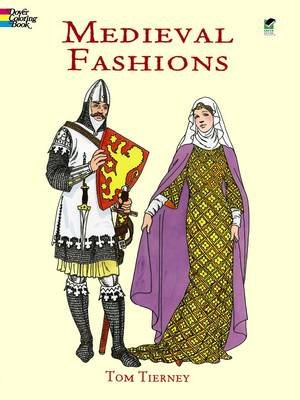 Cover for Tom Tierney · Medieval Fashions Coloring Book - Dover Fashion Coloring Book (Pocketbok) (2000)