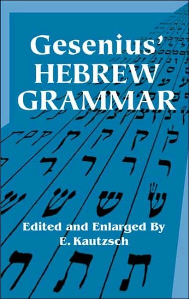 Cover for A E Cowley · Gesenius' Hebrew Grammar - Dover Language Guides (Paperback Book) (2006)