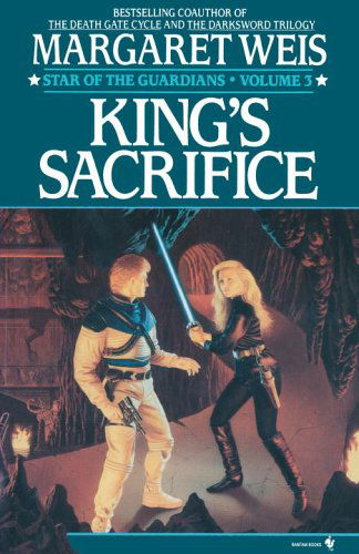 King's Sacrifice - Margaret Weis - Bøger - Spectra - 9780553763447 - 1. marts 1995