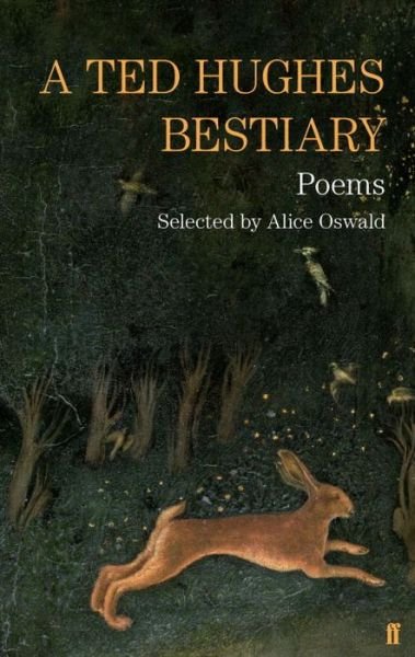 Cover for Ted Hughes · A Ted Hughes Bestiary: Selected Poems (Paperback Bog) [Main edition] (2015)