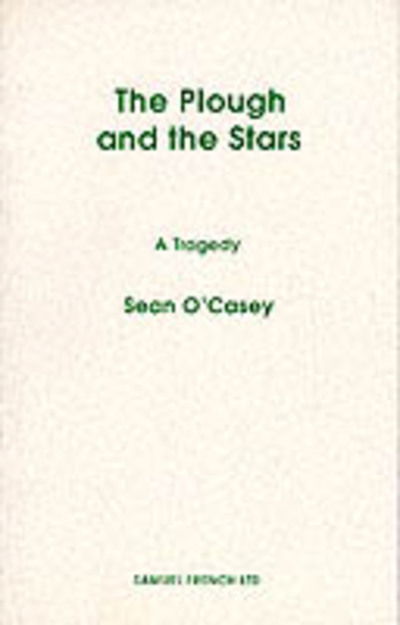 Cover for Sean O'Casey · Plough and the Stars - Acting Edition S. (Pocketbok) (2011)