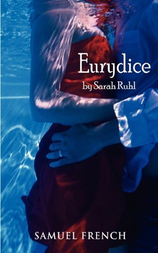 Cover for Sarah Ruhl · Eurydice (Paperback Book) (2009)