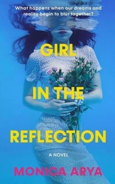 Monica Arya · Girl in the Reflection (Paperback Book) (2021)