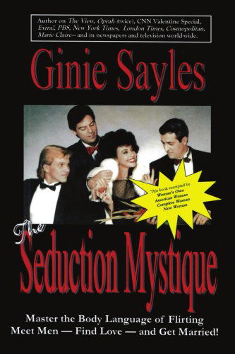 Cover for Ginie Sayles · The Seduction Mystique (Paperback Book) (2007)