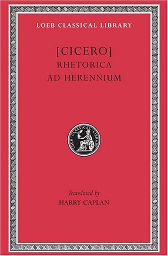 Cover for Cicero · Rhetorica ad Herennium - Loeb Classical Library (Hardcover bog) [English And Latin, Reprint edition] (1954)