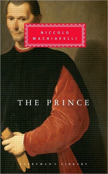 Cover for Niccolo Machiavelli · The Prince (Everyman's Library (Cloth)) (Hardcover bog) [First edition] (1992)