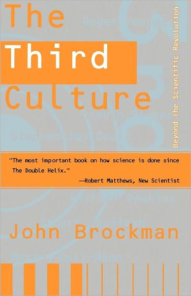 Third Culture: Beyond the Scientific Revolution - John Brockman - Böcker - Touchstone - 9780684823447 - 7 maj 1996