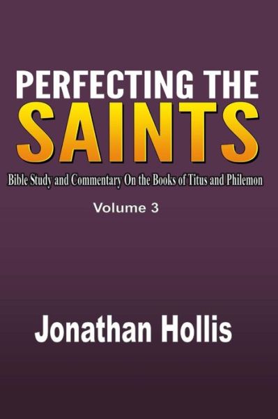 Cover for Jonathan Hollis · Perfecting the saints (Paperback Book) (2015)