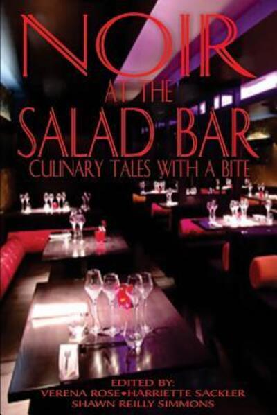 Noir at the Salad Bar - Dames of Detection - Books - Dames of Detection, Inc. DBA Level Best - 9780692938447 - July 18, 2017