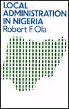 Cover for Ola · Local Administration In Nigeria (Pocketbok) (1984)