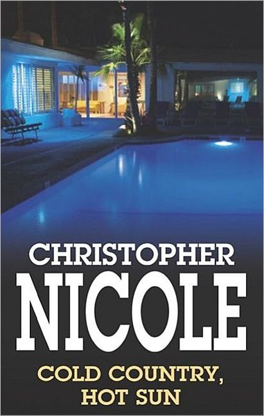 Cover for Christopher Nicole · Cold Country, Hot Sun (Severn House Large Print) (Hardcover Book) (2008)