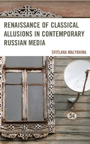 Cover for Svitlana Malykhina · Renaissance of Classical Allusions in Contemporary Russian Media (Inbunden Bok) (2014)