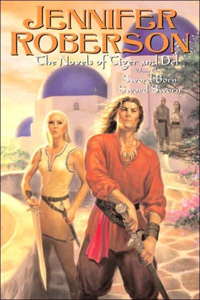 Cover for Jennifer Roberson · The Novels of Tiger and Del, Volume III (Paperback Book) [First Trade Paperback edition] (2006)