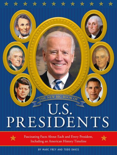 The New Big Book of U.S. Presidents 2020 Edition: Fascinating Facts About Each and Every President, Including an American History Timeline - Running Press - Bøker - Running Press,U.S. - 9780762471447 - 11. februar 2021