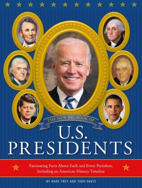 Cover for Running Press · The New Big Book of U.S. Presidents 2020 Edition: Fascinating Facts About Each and Every President, Including an American History Timeline (Gebundenes Buch) (2021)