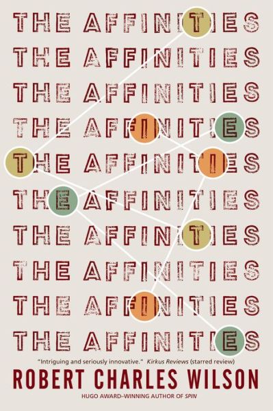 Cover for Robert Charles Wilson · The Affinities (Paperback Book) (2016)