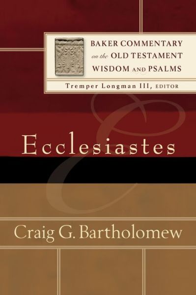 Cover for Craig G. Bartholomew · Ecclesiastes (Pocketbok) (2014)