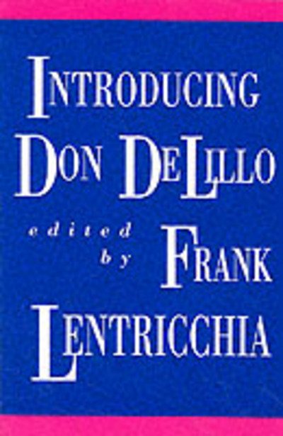 Cover for Frank Lentricchia · Introducing Don DeLillo (Pocketbok) (1991)
