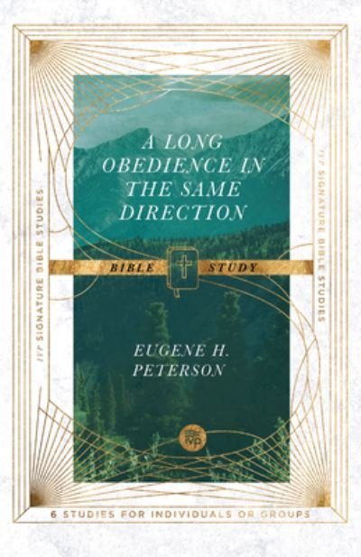 Cover for Eugene H. Peterson · A Long Obedience in the Same Direction Bible Study (Pocketbok) (2021)