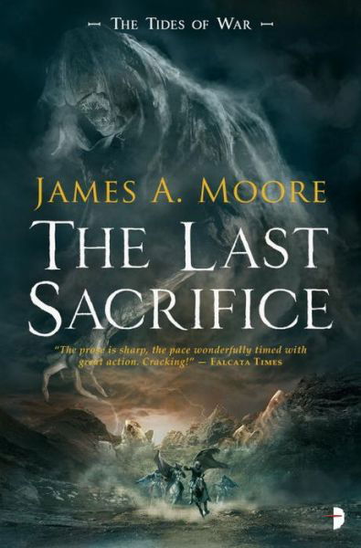 Cover for James A. Moore · The Last Sacrifice - Tides of War (Paperback Book) (2017)