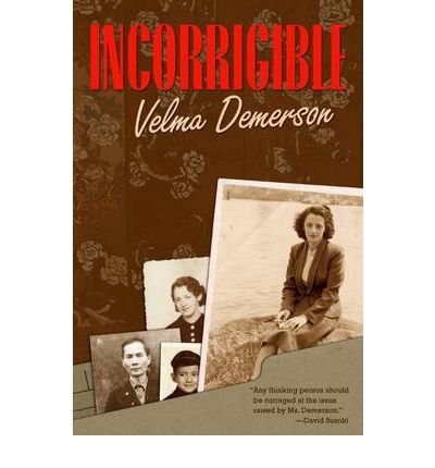 Cover for Velma Demerson · Incorrigible - Life Writing (Paperback Book) (2004)