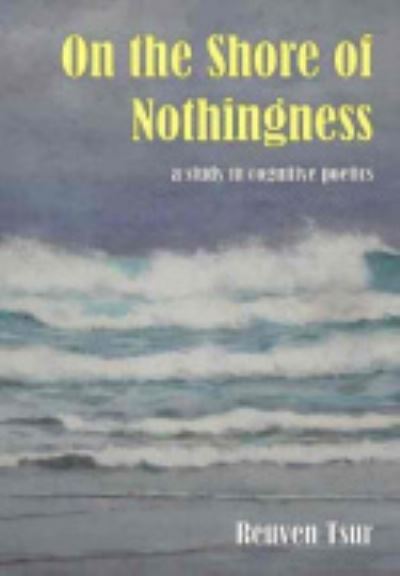 Cover for Reuven Tsur · On the Shore of Nothingness: A Study in Cognitive Poetics (Hardcover Book) (2003)