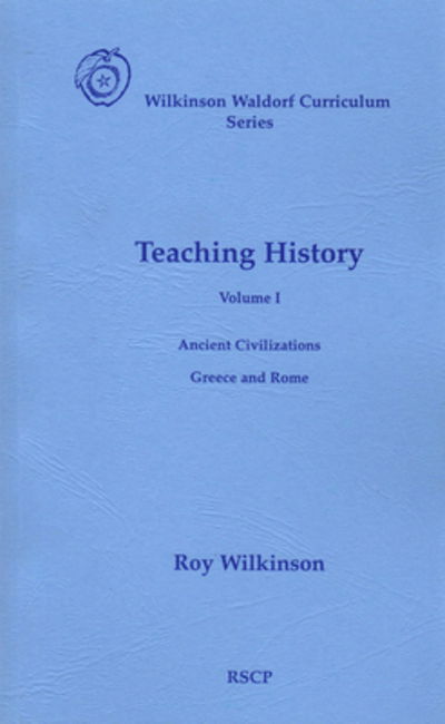 Cover for Roy Wilkinson · Teaching History : Volume 1 : Ancient Civilizations (Paperback Book) (2018)