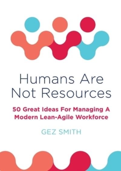 Cover for Gez Smith · Humans Are Not Resources (Pocketbok) (2019)
