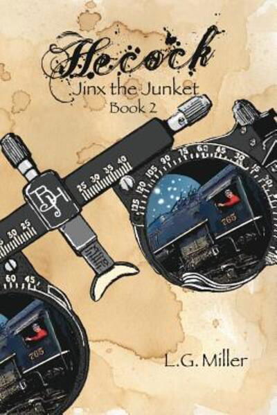 Cover for L G Miller · Hecock, Book 2: Jinx The Junket (Paperback Bog) (2016)
