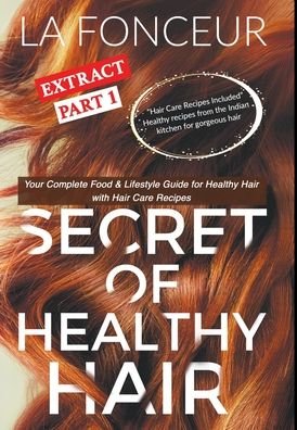 Cover for La Fonceur · Secret of Healthy Hair Extract Part 1 (Full Color Print) (Innbunden bok) (2024)